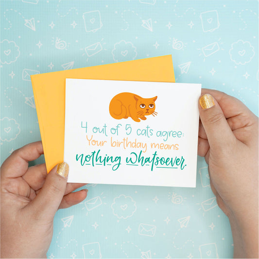 Nothing Whatsoever Cat Birthday Greeting Card