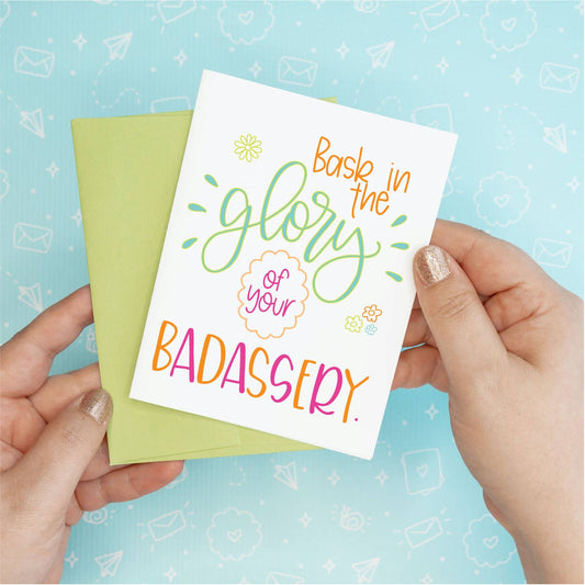 Glory of Badassery Greeting Card