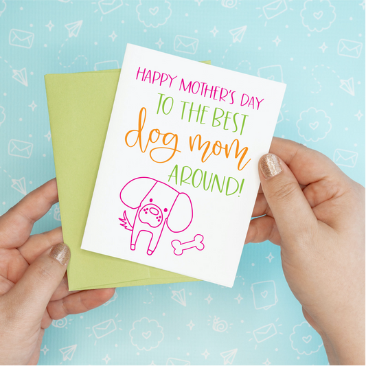 Mother's Day - Dog Mom Greeting Card