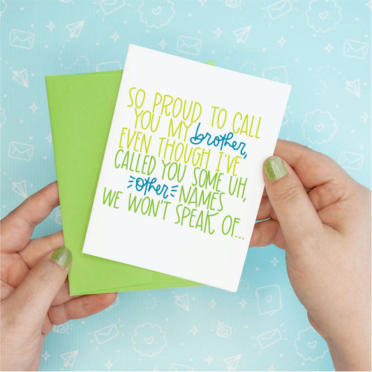 Proud to Call Brother Greeting Card