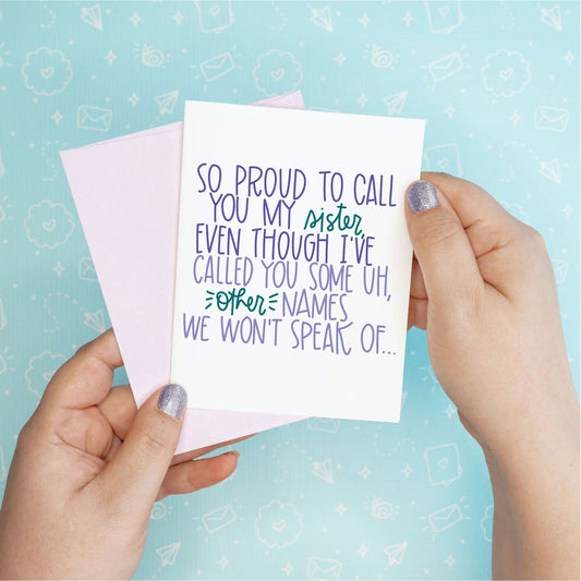 Proud to Call Sister Greeting Card