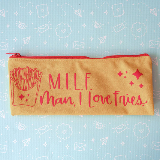 Pencil Pouch - Man I Love Fries