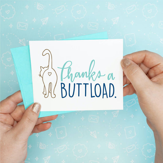 Thanks a Buttload - Cat Greeting Card