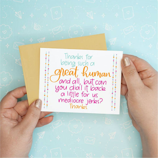 Great Human Greeting Card