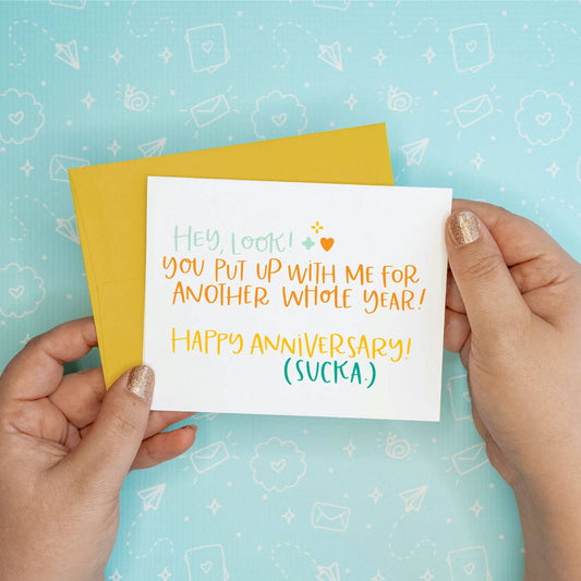 Put Up With Me Anniversary Greeting Card