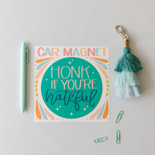 Honk if You're Hateful Car Magnet