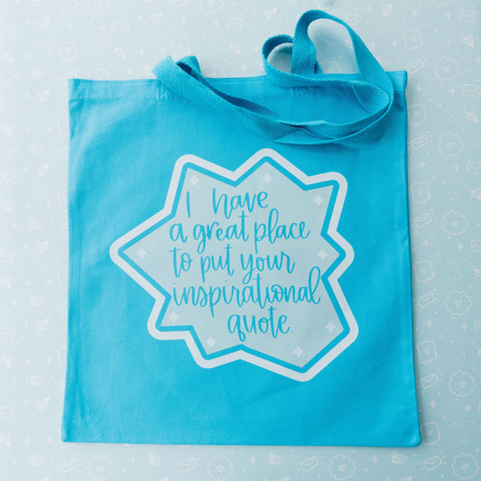 Cotton Tote Bag - Inspirational Quote