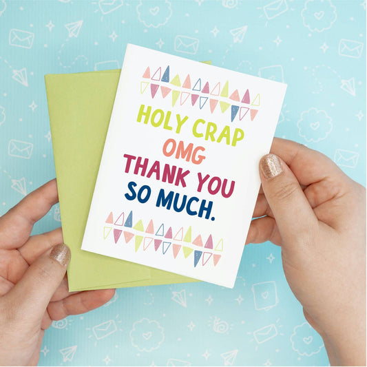 Holy Crap OMG Thank You Greeting Card