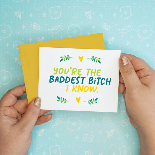 Baddest Bitch Greeting Card