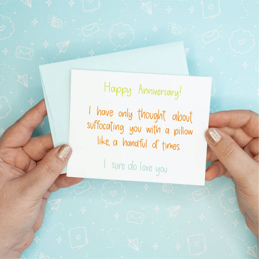 Pillow Suffocating - Anniversary Greeting Card